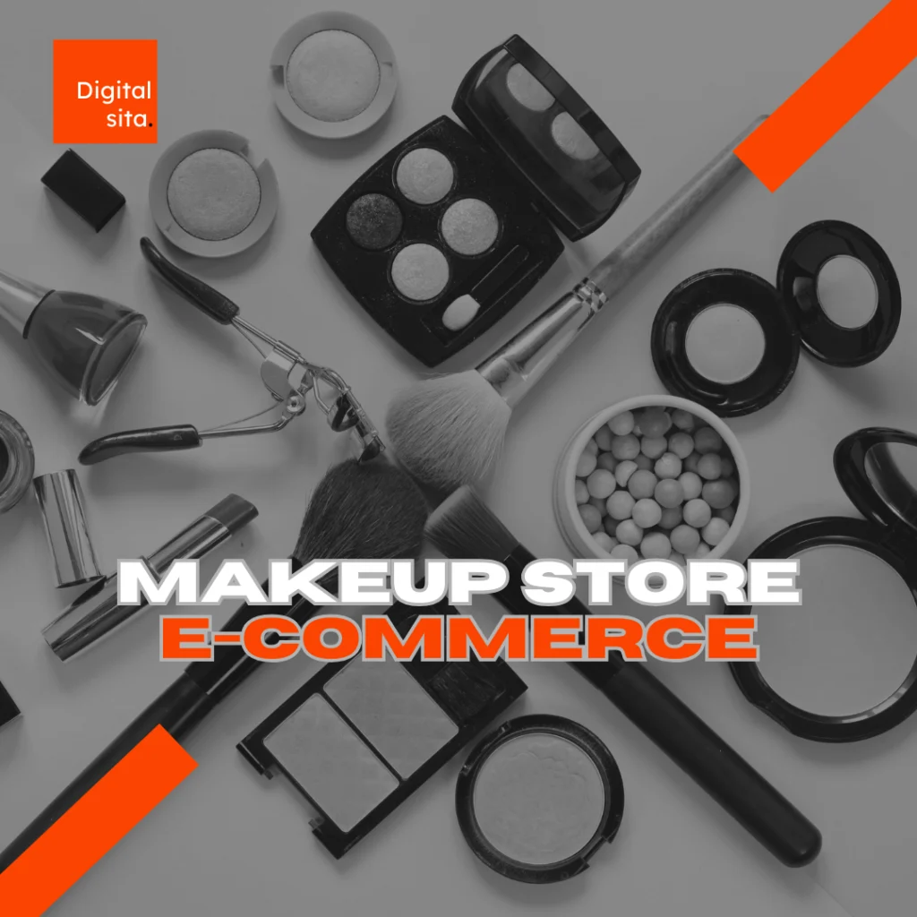 Digital Sita Agency _ MAKEUP STORE E-COMMERCE