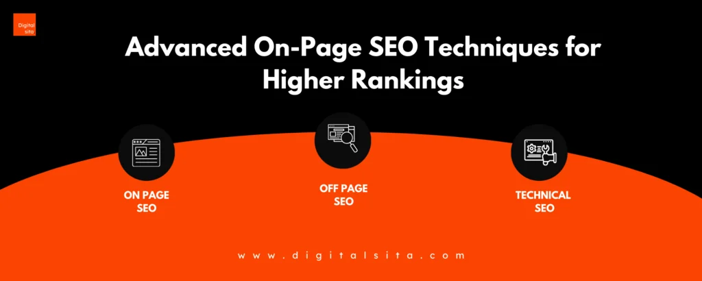 Digital Sita Agency _ Advanced On-Page SEO Techniques for Higher Rankings